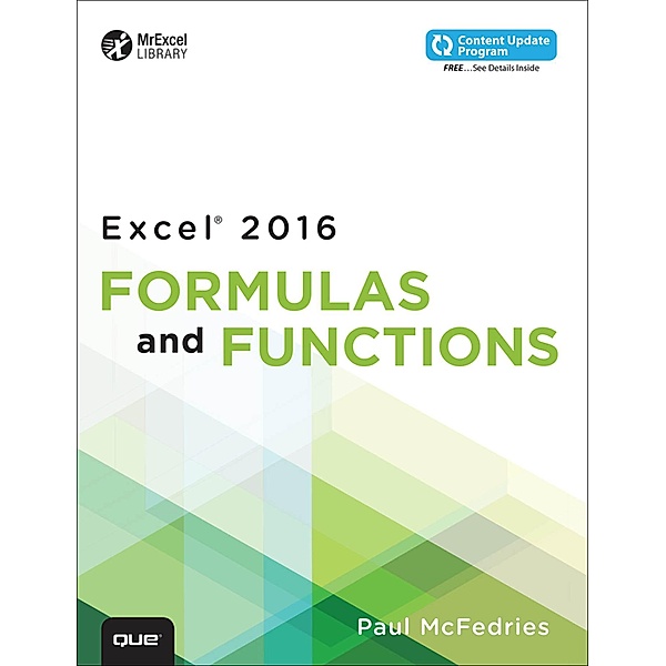 Microsoft Excel 2016 Formulas and Functions / MrExcel Library, Paul McFedries