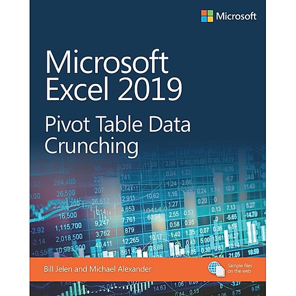 Microsoft Excel 2019 Pivot Table Data Crunching, Bill Jelen, Michael Alexander