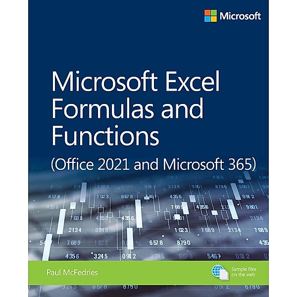 Microsoft Excel Formulas and Functions (Office 2021 and Microsoft 365), Paul McFedries