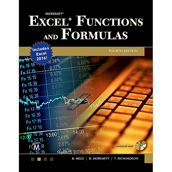Microsoft Excel Functions and Formulas, Brian Moriarty, Bernd Held, Theodor Richardson