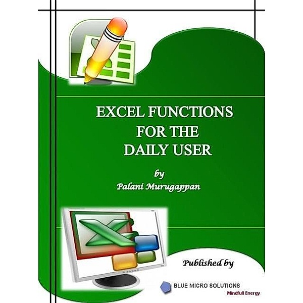 Microsoft Excel Functions Vol 1, Palani Murugappan