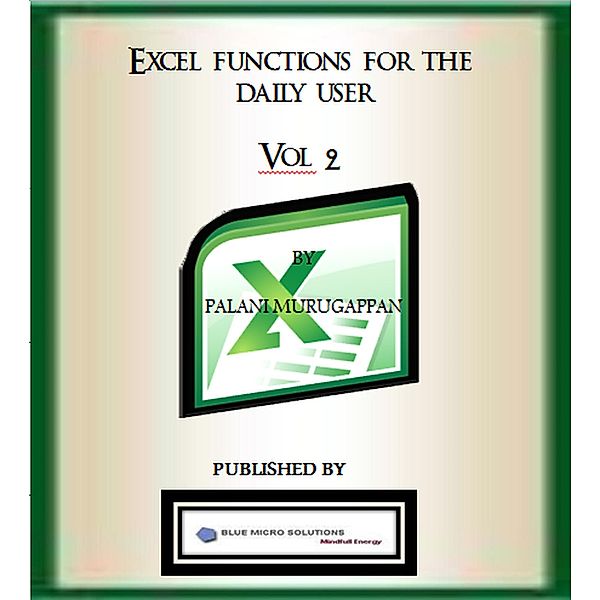 Microsoft Excel Functions Vol 2, Palani Murugappan