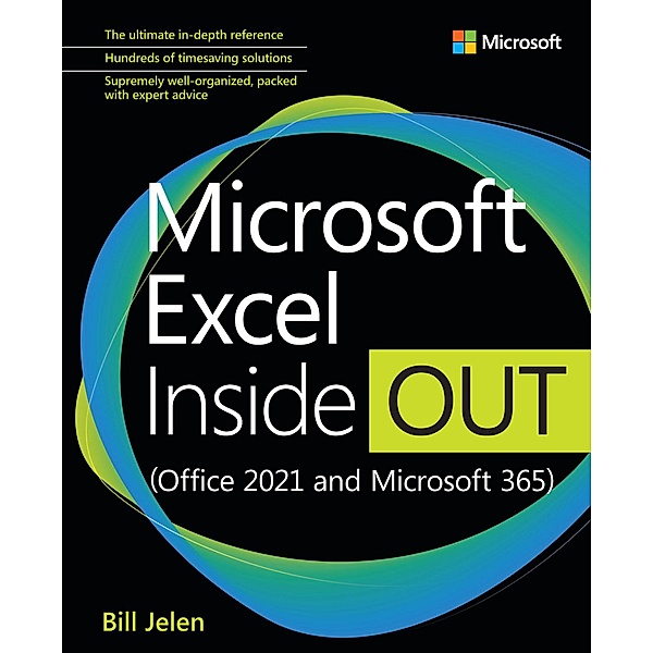 Microsoft Excel Inside Out (Office 2021 and Microsoft 365), Bill Jelen