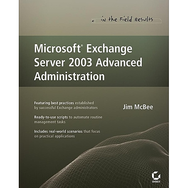 Microsoft Exchange Server 2003 Advanced Administration, Jim McBee
