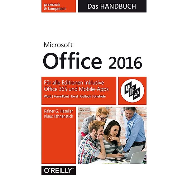 Microsoft Office 2016 - Das Handbuch, RAINER HASELIER, Klaus Fahnenstich