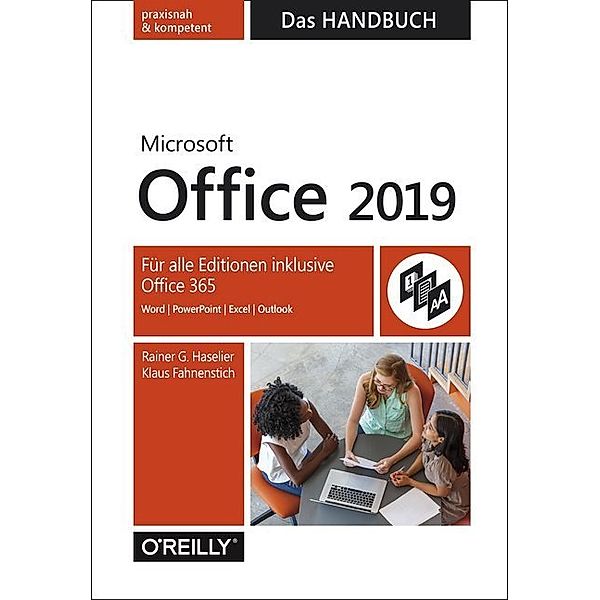 Microsoft Office 2019 - Das Handbuch, Rainer G. Haselier, Klaus Fahnenstich