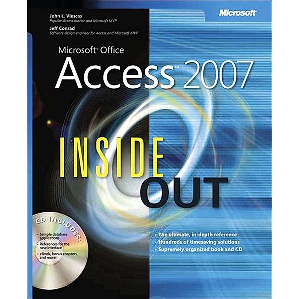 Microsoft Office Access 2007 Inside Out / Inside Out, Conrad Jeff, Viescas John L.