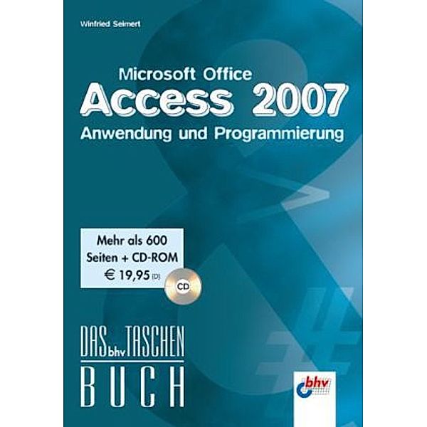 Microsoft Office Access 2007, m. CD-ROM, Winfried Seimert