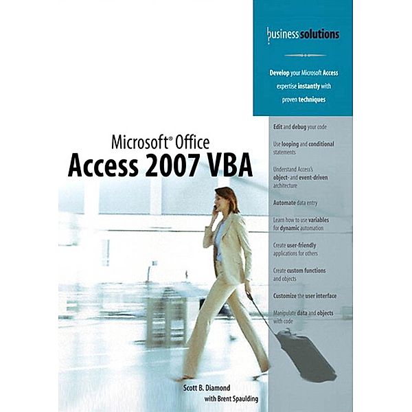 Microsoft Office Access 2007 VBA, Diamond Scott B., Spaulding Brent