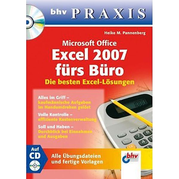 Microsoft Office Excel 2007 fürs Büro, m. CD-ROM, Heike M. Pannenberg