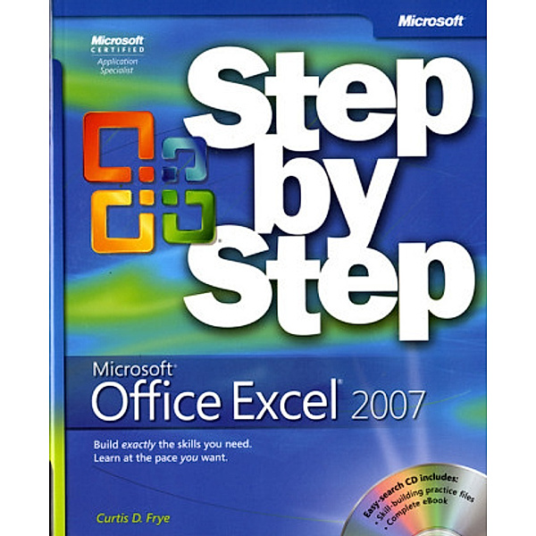 Microsoft Office Excel 2007, w. CD-ROM, Curtis D. Frye