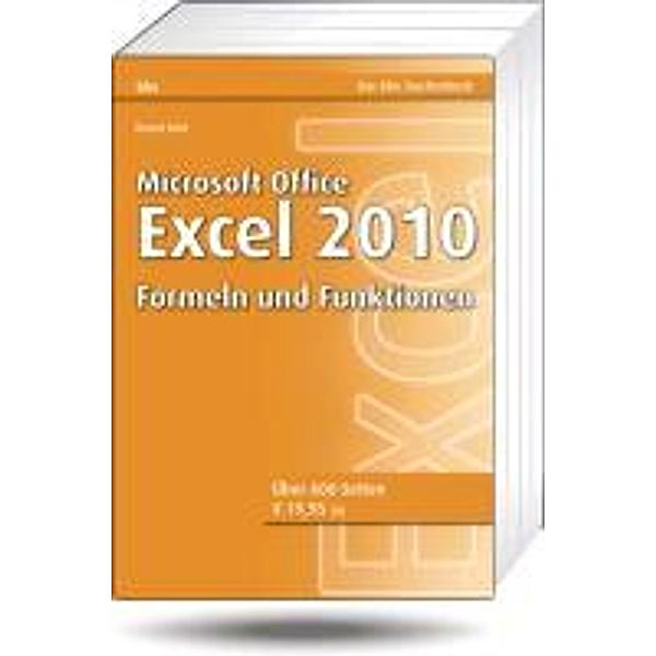 Microsoft Office Excel 2010, Formeln und Funktionen, Bernd Held