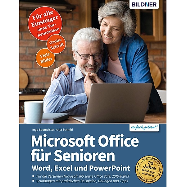 Microsoft Office für Senioren - Word, Excel und PowerPoint, Inge Baumeister, Anja Schmid