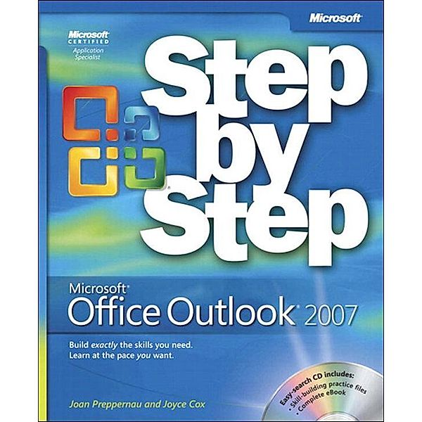 Microsoft Office Outlook 2007 Step by Step / Step by Step, Lambert Joan, Cox Joyce