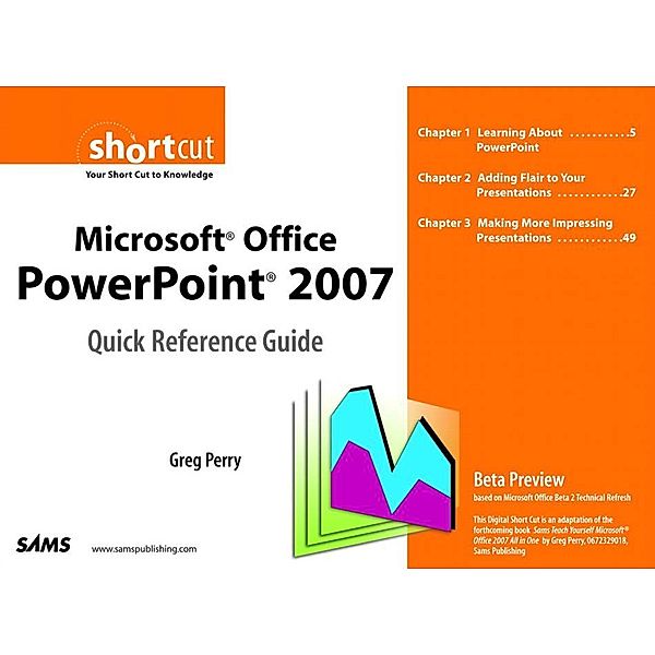 Microsoft Office PowerPoint 2007 Quick Reference Guide, Greg Perry