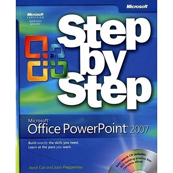 Microsoft Office PowerPoint 2007, w. CD-ROM, Joyce Cox, Joan Preppernau