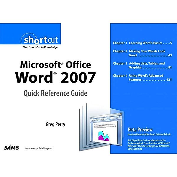 Microsoft Office Word 2007 Quick Reference Guide, Greg Perry