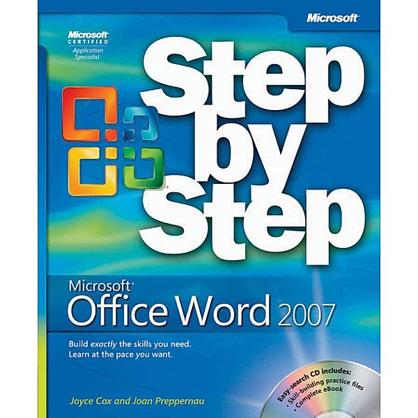 Microsoft Office Word 2007 Step by Step / Step by Step, Lambert Joan, Cox Joyce