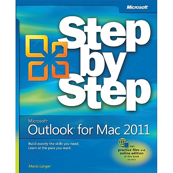 Microsoft Outlook for Mac 2011 Step by Step, Maria Langer