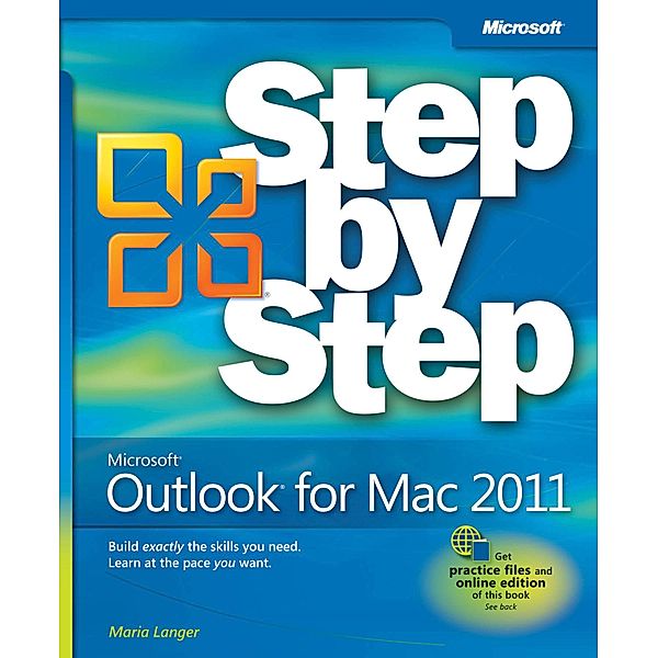 Microsoft Outlook for Mac 2011 Step by Step / Step by Step, Maria Langer