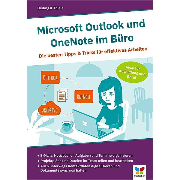 Microsoft Outlook und OneNote im Büro, Mareile Heiting, Carsten Thiele