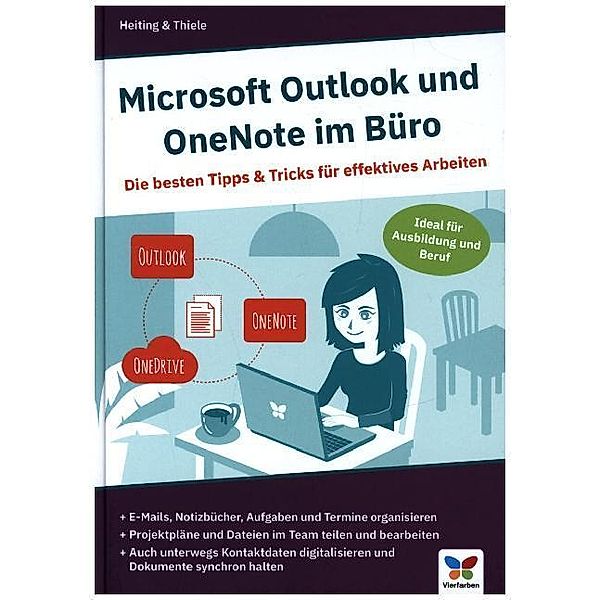 Microsoft Outlook und OneNote im Büro, Mareile Heiting, Carsten Thiele
