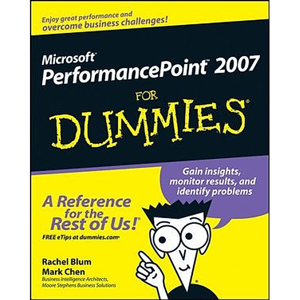Microsoft PerformancePoint 2007 For Dummies, Thomas C. Hammergren