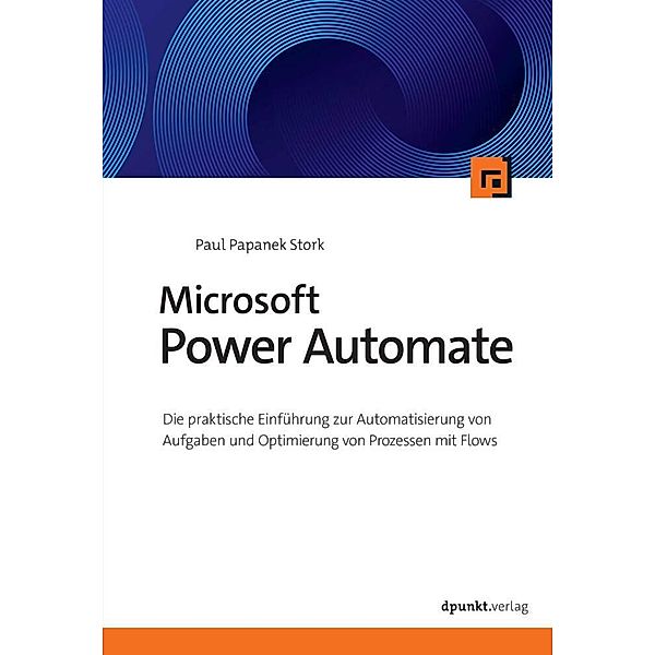 Microsoft Power Automate, Paul Papanek Stork