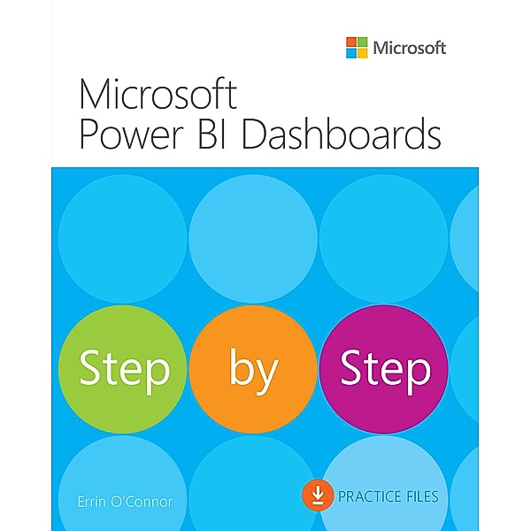 Microsoft Power BI Dashboards Step by Step / Step by Step, O'Connor Errin