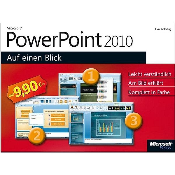 Microsoft PowerPoint 2010 auf einen Blick, Eva Kolberg