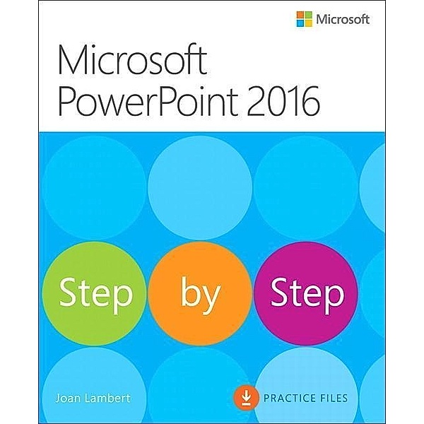 Microsoft PowerPoint 2016 Step by Step, Joan Lambert, Steve Lambert