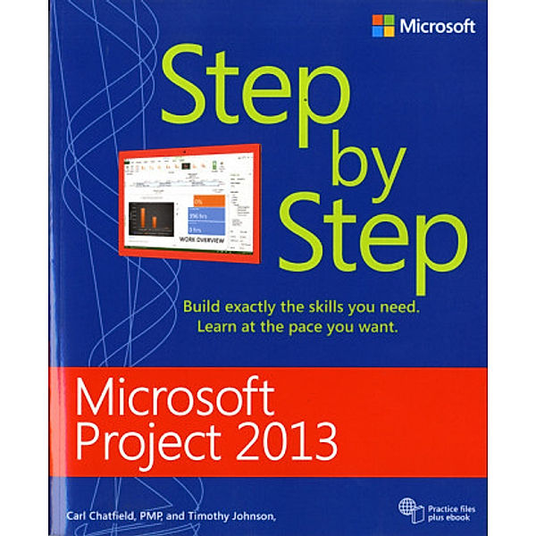 Microsoft® Project 2013, Carl Chatfield, Timothy Johnson