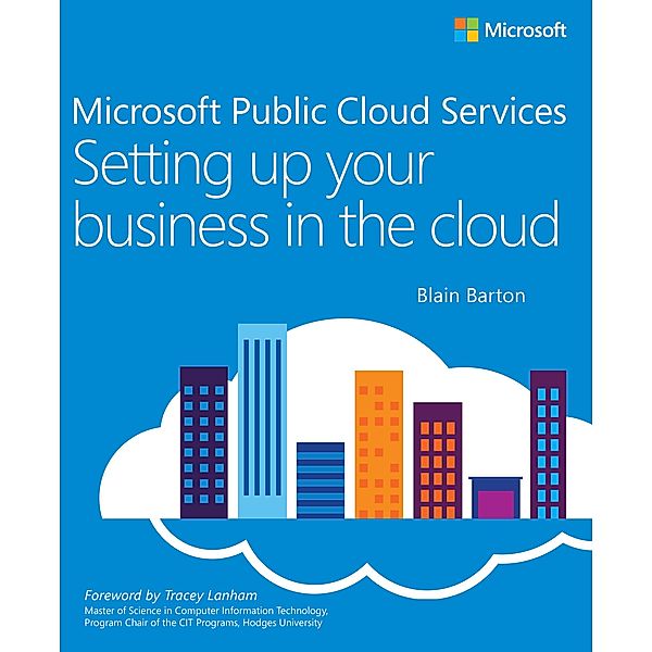 Microsoft Public Cloud Services / IT Best Practices - Microsoft Press, Blain Barton