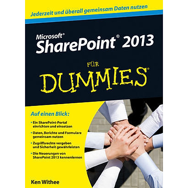 Microsoft SharePoint 2013 für Dummies, Ken Withee