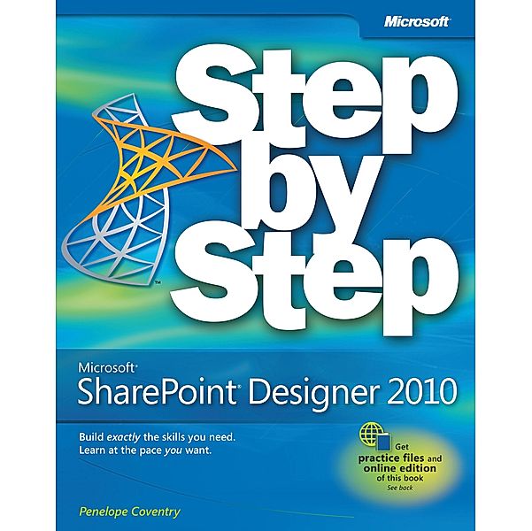 Microsoft SharePoint Designer 2010 Step by Step, Penelope Coventry