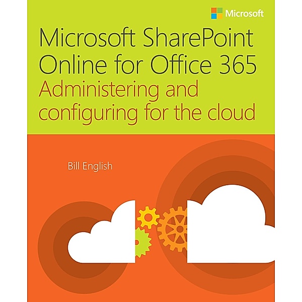 Microsoft SharePoint Online for Office 365 / IT Best Practices - Microsoft Press, Bill English