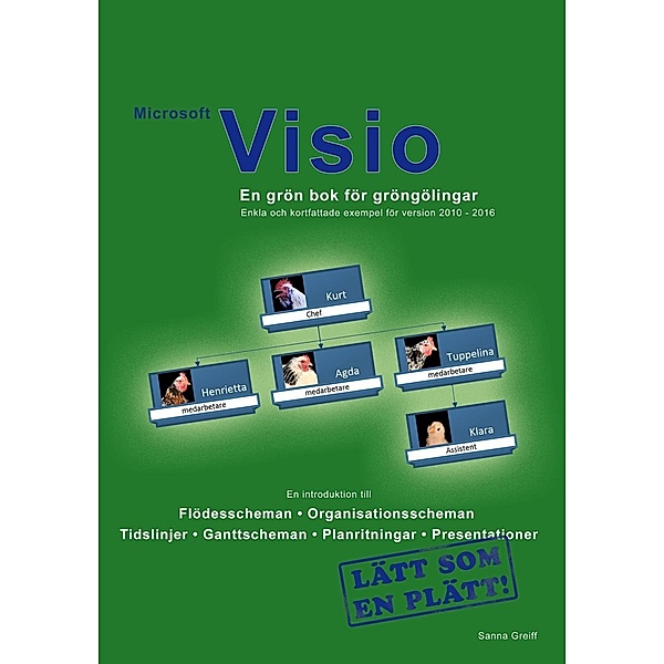 Microsoft Visio - En grön bok för gröngölingar, Sanna Greiff