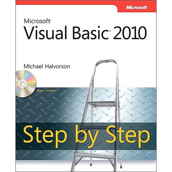 Microsoft Visual Basic 2010 Step by Step, Michael Halvorson