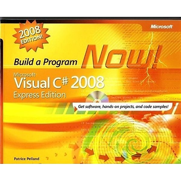Microsoft Visual C sharp 2008 Express Edition, w. DVD-ROM, Patrice Pelland