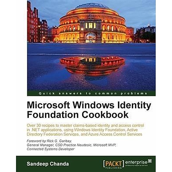 Microsoft Windows Identity Foundation Cookbook, Sandeep Chanda