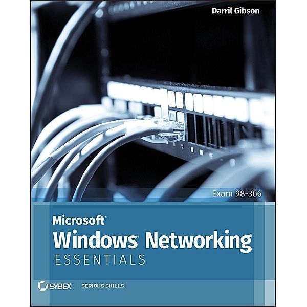 Microsoft Windows Networking Essentials, Darril Gibson