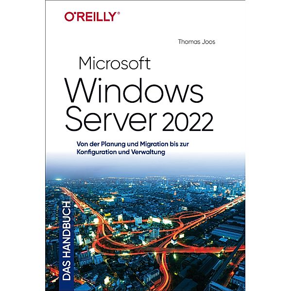 Microsoft Windows Server 2022 - Das Handbuch, Thomas Joos