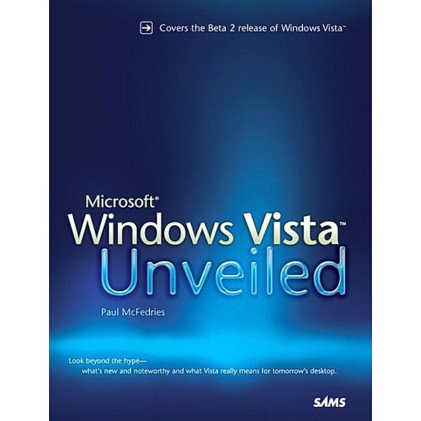 Microsoft Windows Vista Unveiled, Paul McFedries