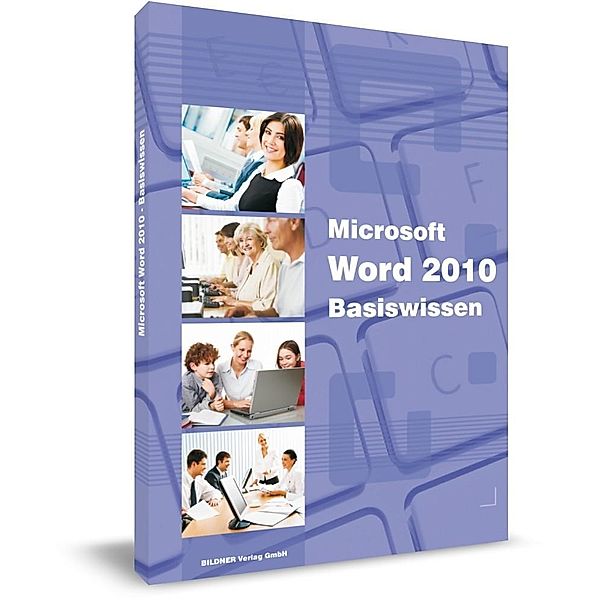 Microsoft Word 2010 Basiswissen, Inge Baumeister