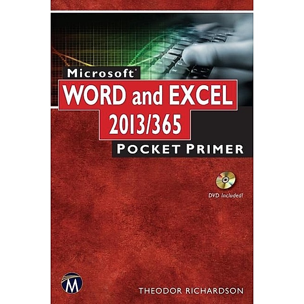 Microsoft Word and Excel 2013/365 / Pocket Primer, Richardson