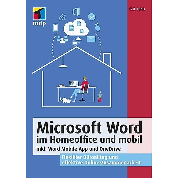 Microsoft Word im Homeoffice und mobil, G. O. Tuhls