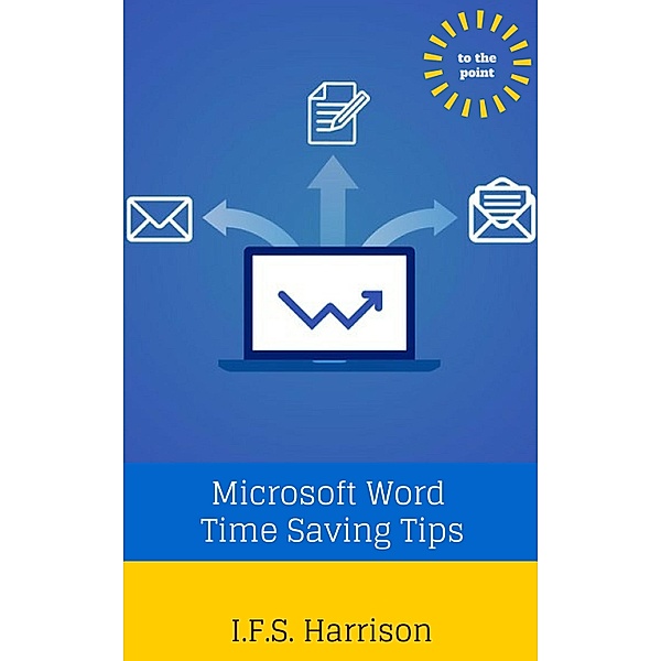 Microsoft Word Time Saving Tips / IFS Harrison, Ifs Harrison