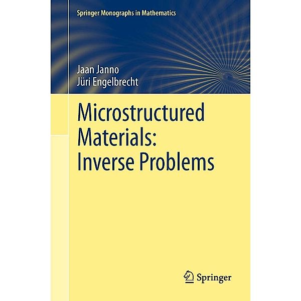Microstructured Materials: Inverse Problems / Springer Monographs in Mathematics, Jaan Janno, Jüri Engelbrecht