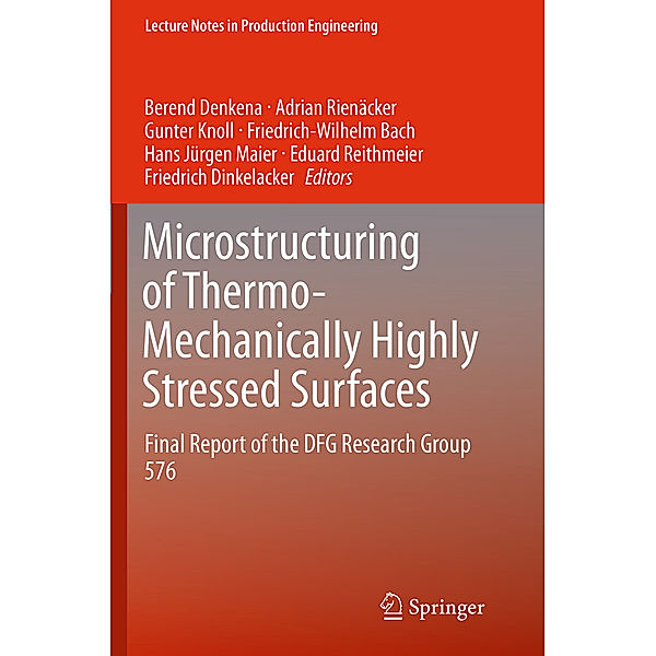 Microstructuring of Thermo-Mechanically Highly Stressed Surfaces