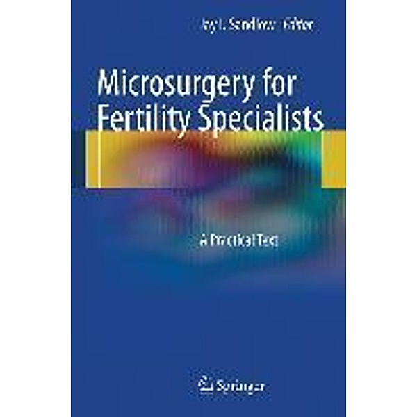 Microsurgery for Fertility Specialists